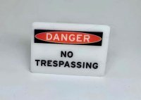 (image for) No Trespassing Sign