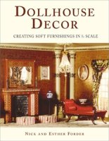 (image for) Dollhouse Decor: Creating Soft Furnishings in 1/12 Scale Paperback