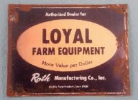 Loyal Farm Equipment Tin Sign