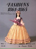 (image for) Volume 1: Fashions 1861-1865 by Susan Sirkis