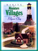 (image for) Making Miniature Villages in Polymer Clay