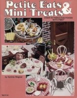 (image for) Petite Eats & Mini Treats Over 40 Fabulous Foods With Fimo