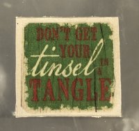 Don't get your tinsel in a tangle wood sign