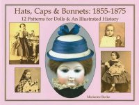 (image for) Hats, Caps & Bonnets: 1855-1875
